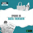 Episode 95: Basta Trentahin image