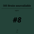 503 Brain unavailable #8 image