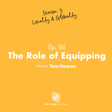 The Role of Equipping image