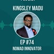 #74 Nomad Innovator w/ Kingsley Madu image