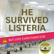 Listeria’s Lasting Damage: A Food Safety Wake-Up Call | Episode 122 image