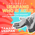 Usapang Who is Jesus (Part I): Introduction to Christology image