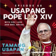 Usapang Pope Leo XIV with Doc Luke and Bro. Bryan: our first impressions image