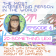 Twenty-something Lexi - Songwriting | Love and Lyrics | Chasing Dreams image