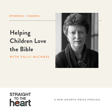 Helping Children Love the Bible with Sally Michael image