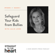 Safeguard Your Kids from Bullies with Julie Lowe image