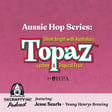 Aussie Hops Series: Topaz - Presented By HPA image