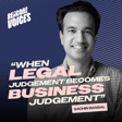 EP 04: When Legal Judgment Becomes Business Judgment image