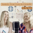 Anxiety, Fear, Love & Growth Ft. My Mum image
