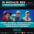 S6E221 | Sinner-Antonelli-Bezzecchi e i Media, Sky, Nazionale tra IA e polemiche, Nando Sanvito e Skicross image