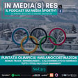 S6E213 | Giochi Olimpici Milano-Cortina 2026 al via: copertura Rai ed Eurosport, media italiani, Sinner all’Australian Open e calciomercato image