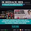 S5E186 | Gattuso, Mondiale per Club, Calciomercato, Sky, Polonara, Tennis, Pedullà-Zazzaroni, Gotta, Duplantis image