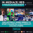 S6E219 | Kimi Antonelli, Jannik Sinner e altri trionfi. Lo sport italiano su livelli assoluti (calcio a parte) image