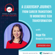 Ep 24: A Leadership Journey: From Career Transitions to Workforce Tech Transformation with Hope Yin image