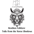 Heathen Folklore - Tales from the Norse Shadows #3 image