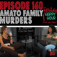 Ep. 160: Amato Family Murders image