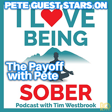 Pete Guest Stars on I LOVE BEING SOBER Podcast image