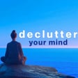 Declutter the Mind Guided Meditation | 10 Minutes image