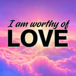 I AM Worthy of Love: Affirmations for Loving, Healthy Relationships image