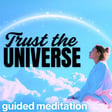 Let Go & Trust the Universe | Guided Meditation for Positive Energy and Inner Peace image