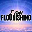 I AM FLOURISHING! Daily Positive Affirmations for a Wonderful Life image