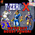 Level 71 - F-Zero X - We've Got Boost Power! image