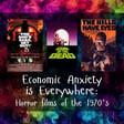 Economic Anxiety is Everywhere (Horror Through The Decades, 1970's Part 1) image