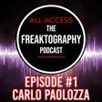 All Access - The Freaktography Urban Exploring Podcast Episode #1 - Carlo Paolozza and an Intro to the Podcast image