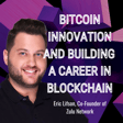 Eric Lifson on Zulu Network, Bitcoin Innovation, and Building a Career in Blockchain image