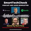 SmartTechCheck Audio Newsletter: Is Intel the Tech Industry Equivalent of the 2024 New York Giants? image