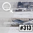 General Aviation Accident Data Mixed Messages - Episode 313 image