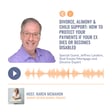 Divorce, Alimony & Child Support: How to Protect Your Payments If Your Ex Dies or Becomes Disabled with Jeffrey Landers, Real Estate/Mortgage and Divorce Expert image
