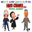 Food Crimes...with John! image