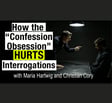 Improving interrogations using science, with Maria Hartwig and Christian Cory image