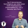 [TecnoGerentes] 5 Herramientas Tecnológicas que debe tener todo Empresario(a), Emprendedor(a) 1 de 2 image