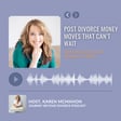 Post Divorce Money Moves That Can’t Wait with Jacki Roessler, CDFA image