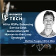 AI for MSPs: Enhancing Service Desk Automation with Human-in-the-Loop Strategies image