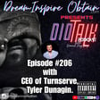 DIOTALK Episode #206 with CEO of Turnserve, Tyler Dunagin. image