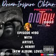 DIOTALK PODCAST EPISODE #190 WITH ARTIST, J. Henry (New Album: LOVE). image