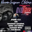 DIOTALK EPISODE #221 with Investment consultant, Author, and Political Economist writer Paul Musson. image