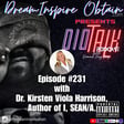 DIOTALK Episode #231 with Dr. Kirsten Viola Harrison, Author of I, SEAN/A. image