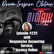 DIOTALK Episode #229 with Responsive Answering Service, Jessica Volker. image