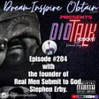 DIOTALK Show Episode #204 with Founder of Real Men Submit to God, Stephen Erby. image