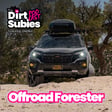 Cory Almost Blew Up His New Subaru Forester Wilderness image