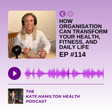 #114: How organisation can transform your health, fitness, and daily life image