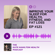 #121: Improve your sleep for health, fitness, and fat loss image