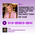 #135: Aisling Fox: Hormones 101: What’s really going on and how to balance them image