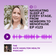 #123: Kayleigh Povey: Navigating sleep at every stage, from newborn to menopause image
