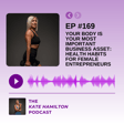 #169 - Your Body Is Your Most Important Business Asset: Health Habits for Female Entrepreneurs image