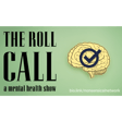 Wildcard Wednesday - The Roll Call: a mental health show image